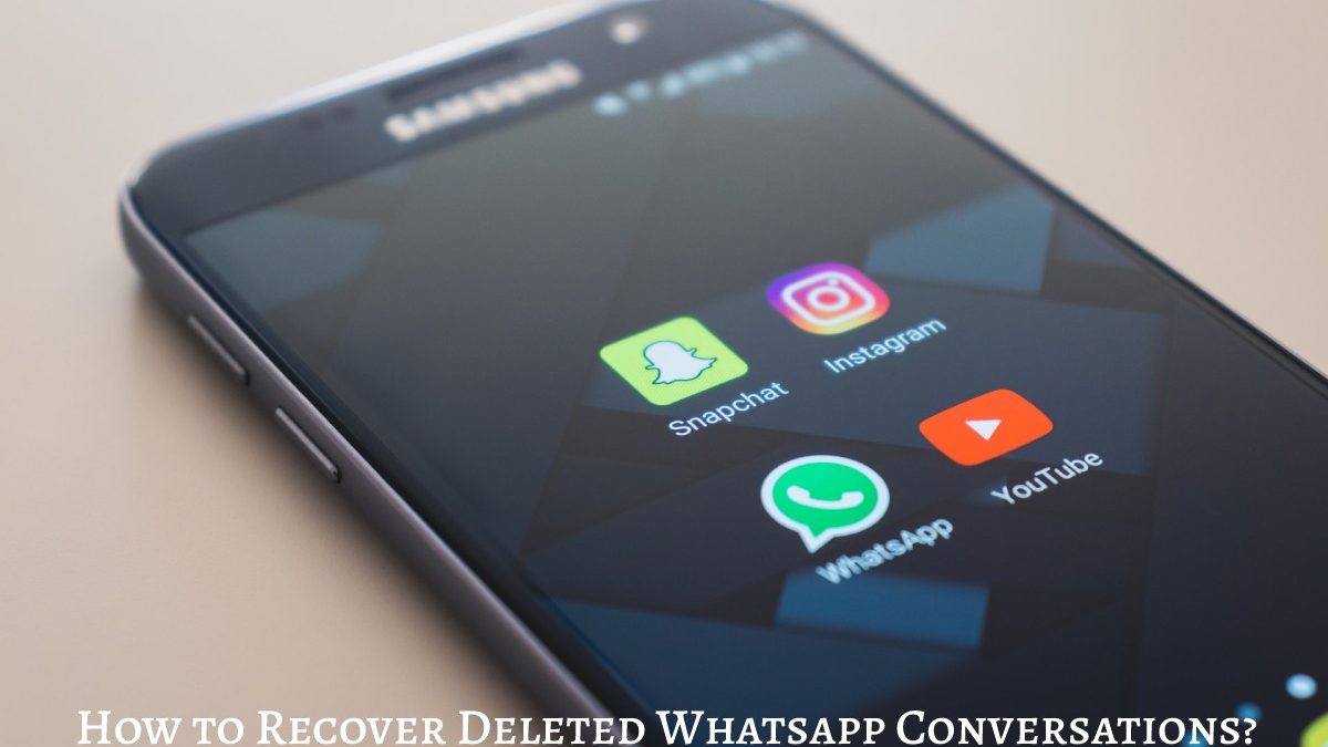 How to Recover Deleted Whatsapp Conversations?
