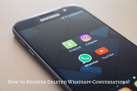 Recover Deleted Whatsapp Conversations
