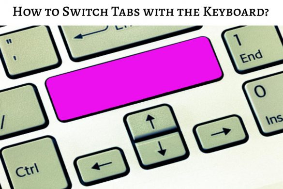 Switch Tabs with the Keyboard