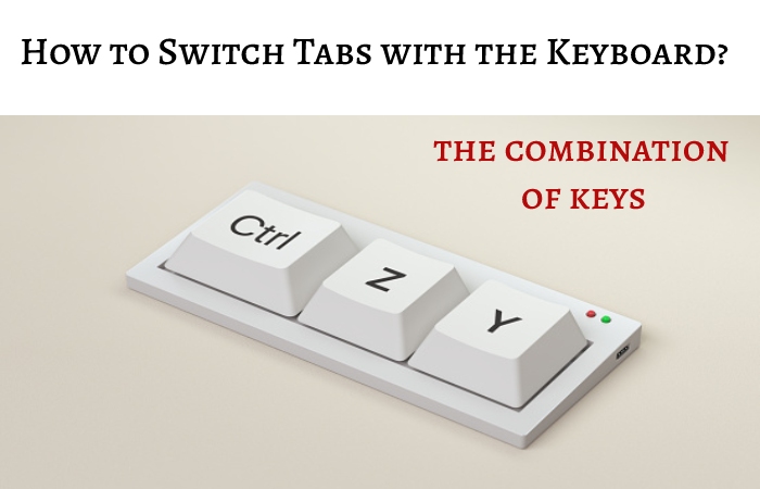 Switch Tabs with the Keyboard
