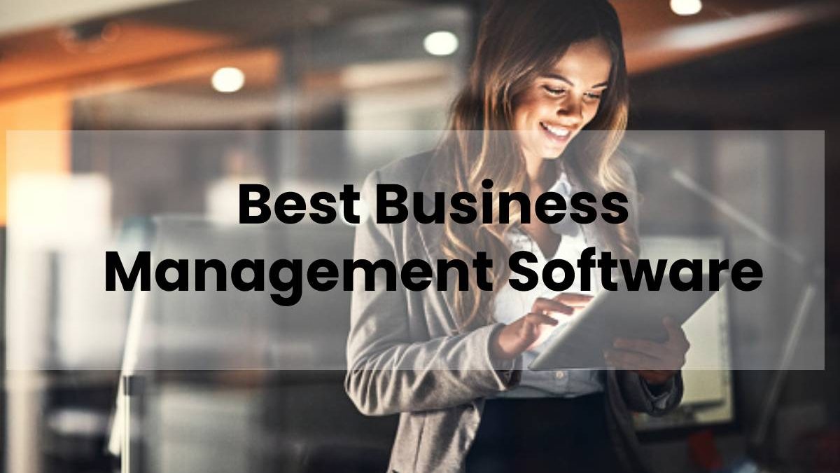 Best Business Management Software