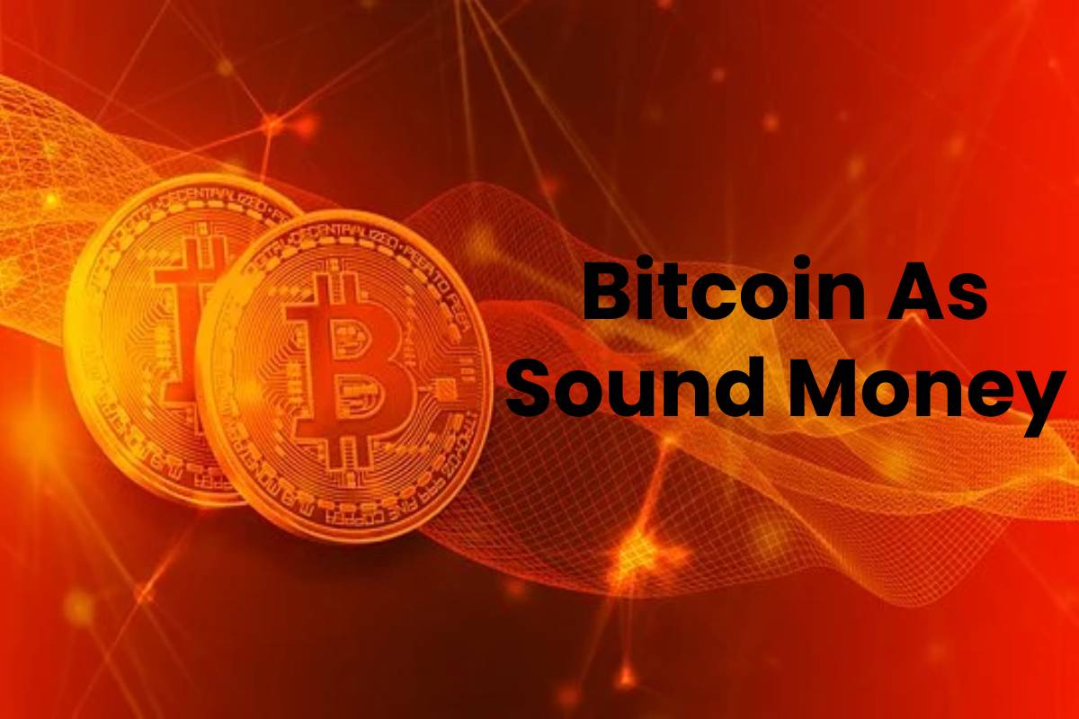 bitcoin sound money