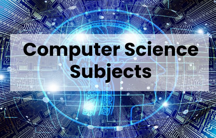 Computer Science Subjects