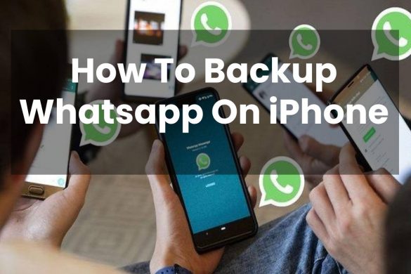 How To Backup Whatsapp On iPhone