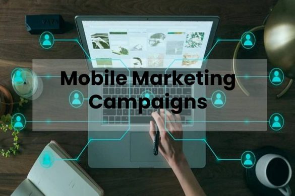 Mobile Marketing Campaigns