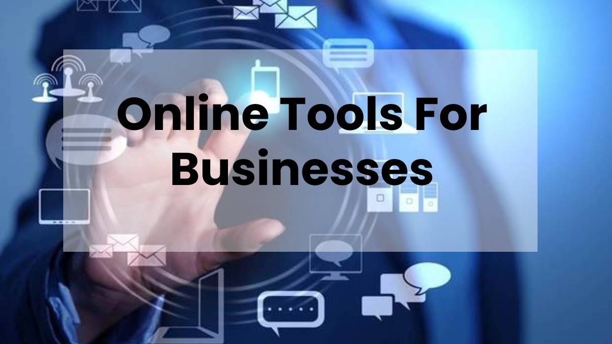 Online Tools For Businesses