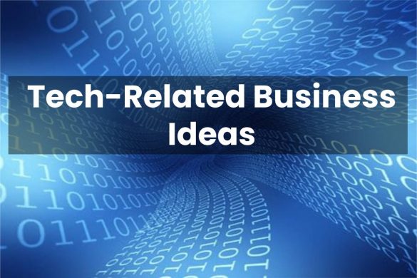 Tech-Related Business Ideas