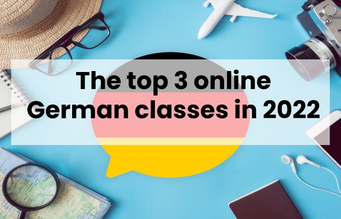 The top 3 online German classes in 2022