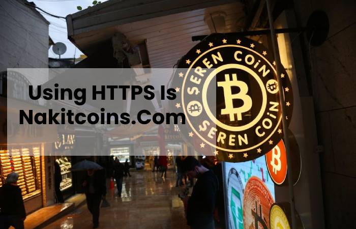 Using HTTPS Is Nakitcoins.Com