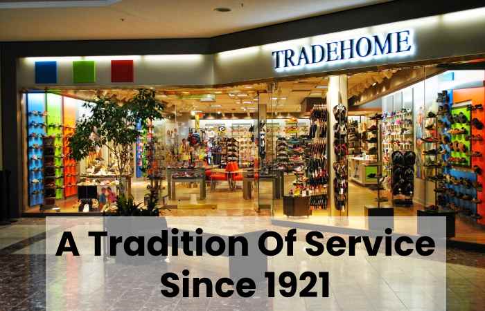 A Tradition Of Service Since 1921