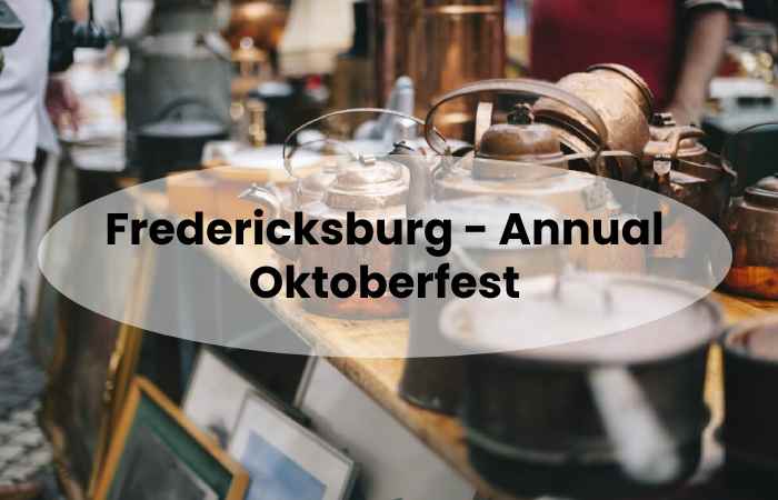 Fredericksburg - Annual Oktoberfest