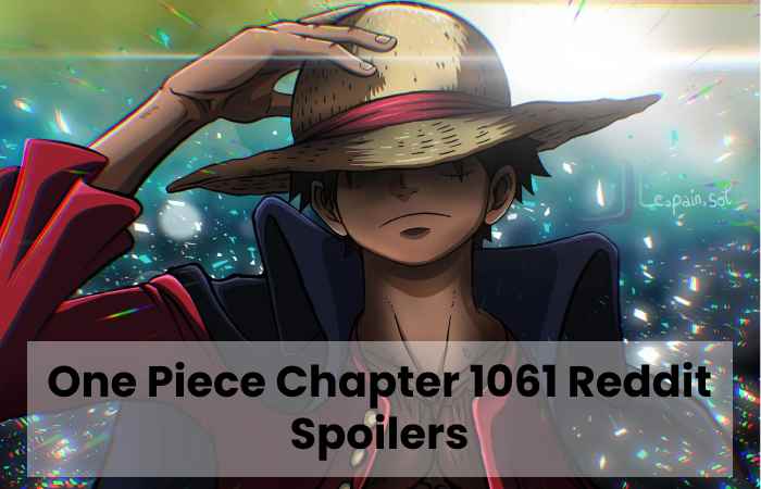 One Piece Chapter 1061 Reddit Spoilers