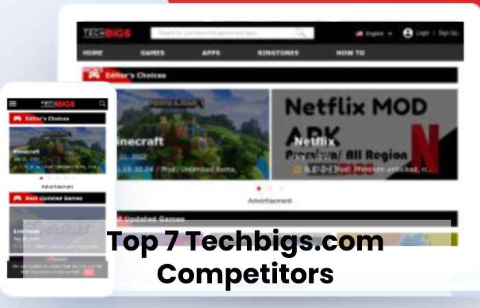 Top 7 Techbigs.com Competitors