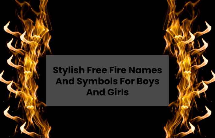 Stylish Free Fire Names And Symbols For Boys And Girls