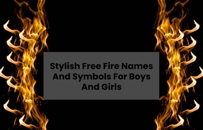 Stylish Free Fire Names And Symbols For Boys And Girls