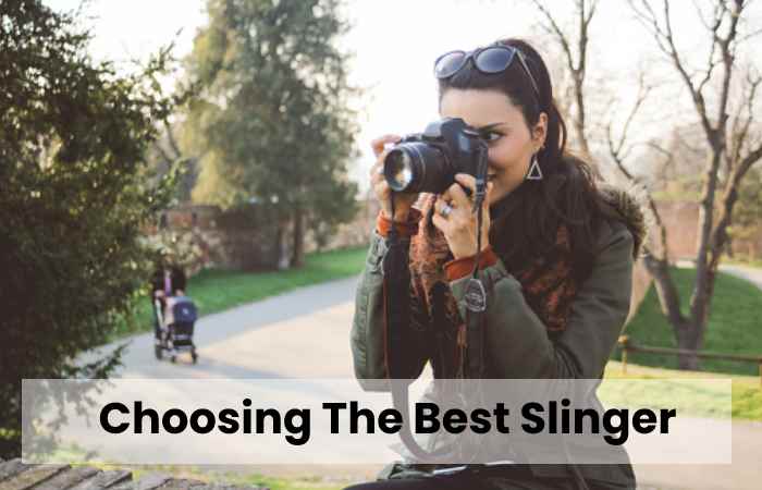 Choosing The Best Slinger