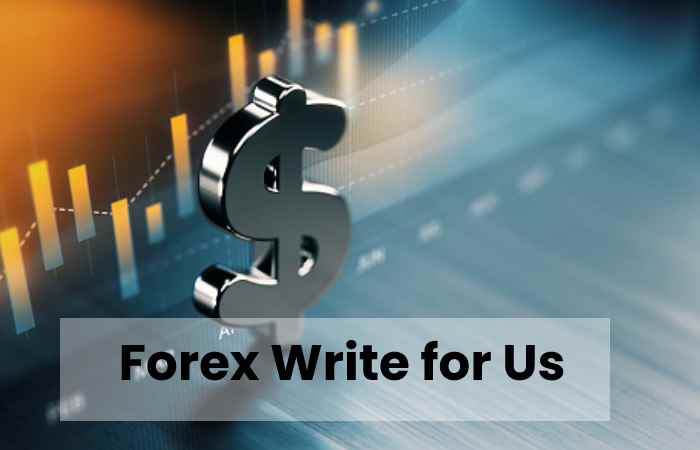 Forex Write for Us