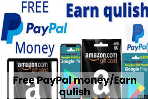 Free PayPal money/Earn qulish