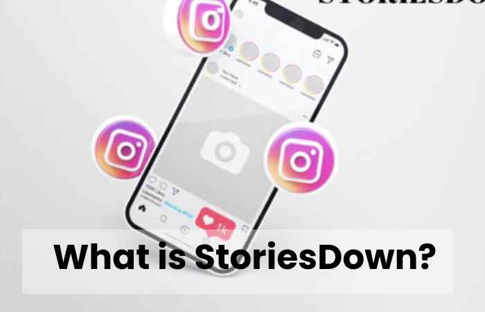 What is StoriesDown?