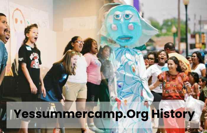 Yessummercamp.Org History