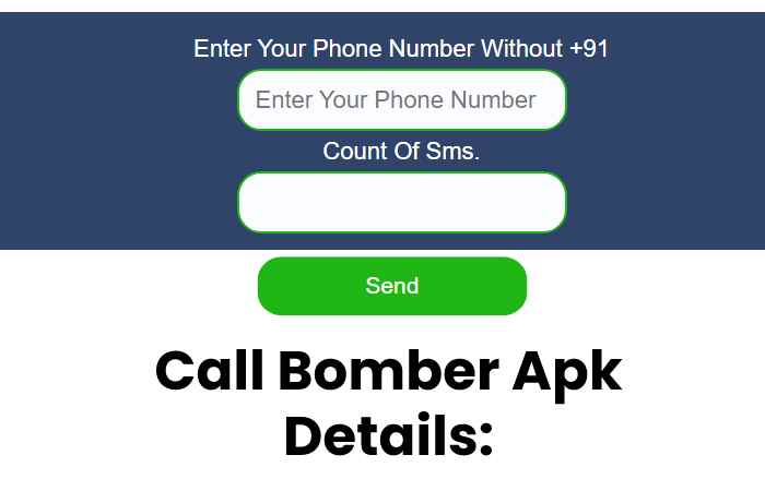 Call Bomber Apk Details: