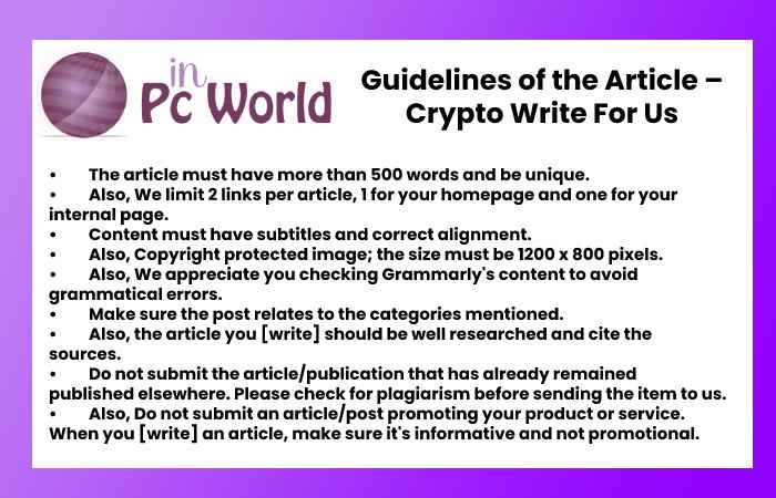 Guidelines of the Article – Crypto Write For Us