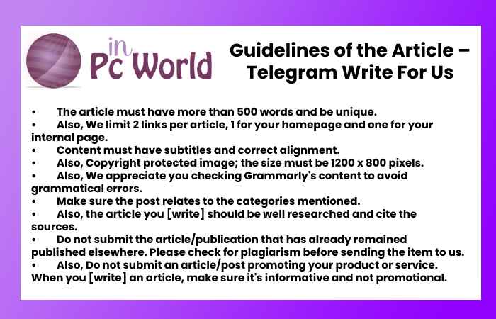 Guidelines of the Article – Telegram Write For Us