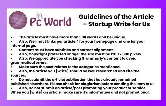 Guidelines of the Article – Startup Write for Us