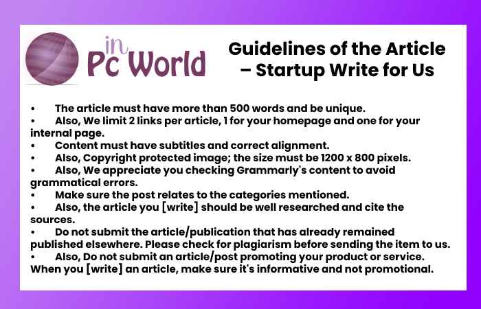 Guidelines of the Article – Startup Write for Us