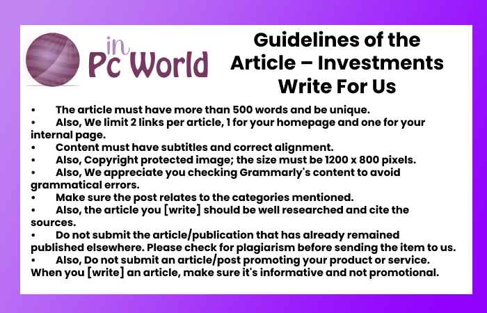 Guidelines of the Article – Investments Write For Us