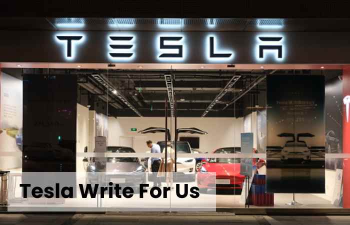 Tesla Write For Us (1)