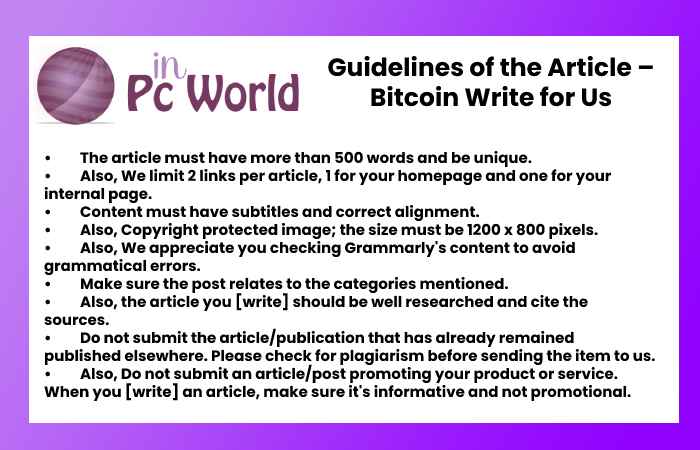 Guidelines of the Article – Bitcoin Write for Us