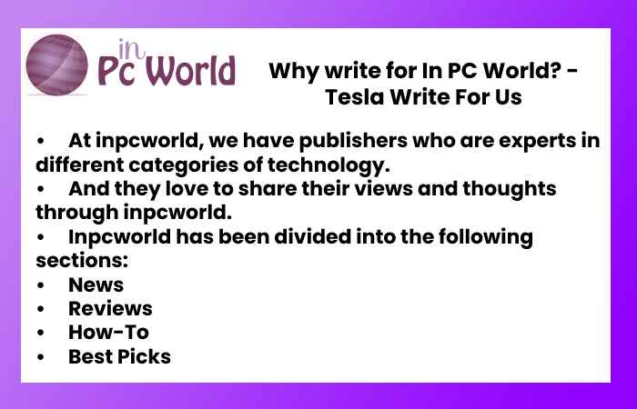 Why write for In PC World? - Tesla Write For Us