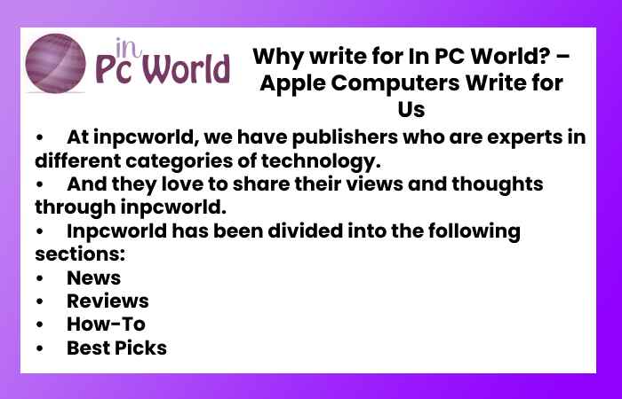 Why write for In PC World? – Apple Computers Write for Us