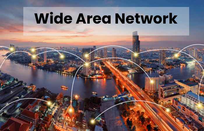 Wide Area Network