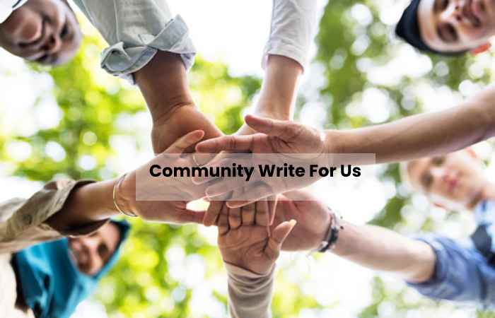 Community Write For Us