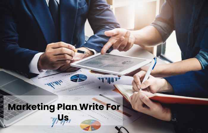 Marketing Plan Write For Us