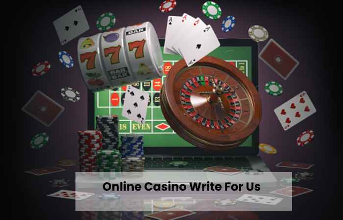 Online Casino Write For Us