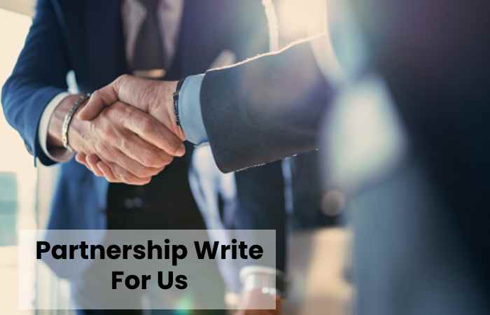Partnership Write For Us