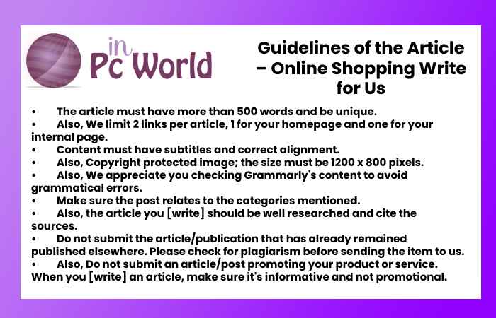 Guidelines of the Article – Online Shopping Write for Us