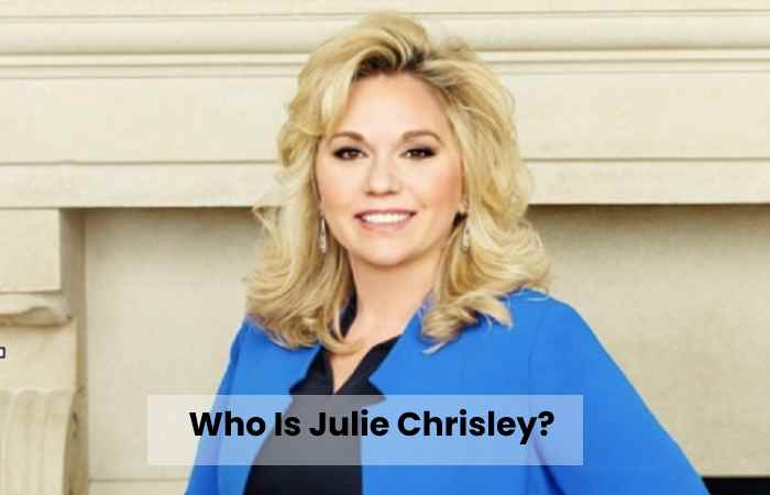 Who Is Julie Chrisley?