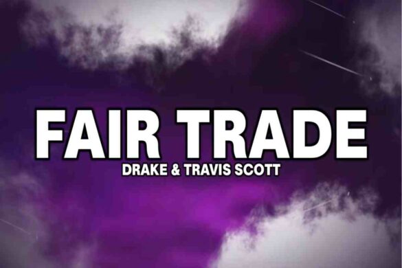 Fair Trade Drake Lyrics