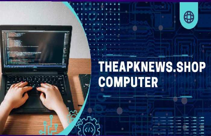 Theapknews.shop Computer